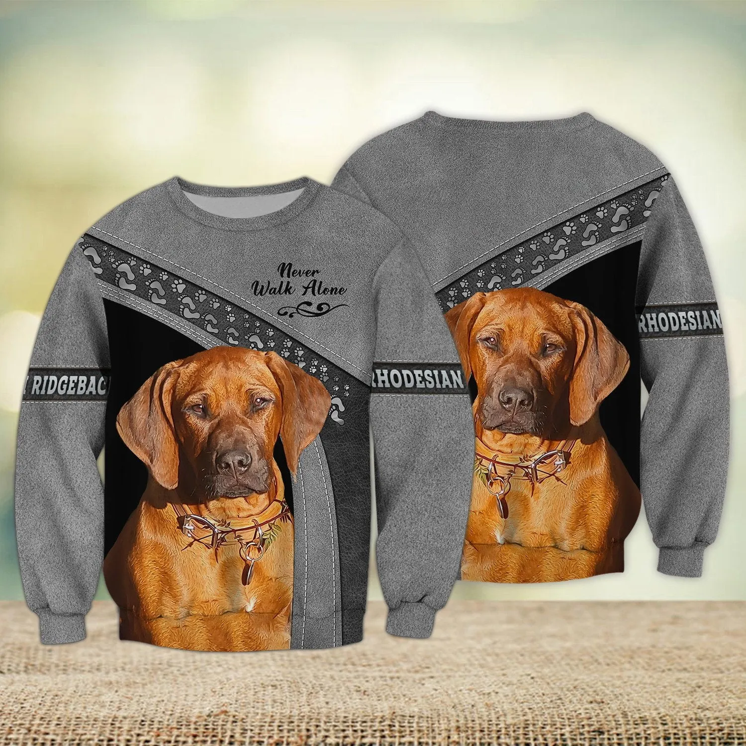 Rhodesian Ridgeback Multi Color Love Never Walk Alone 3D Sweatshirt